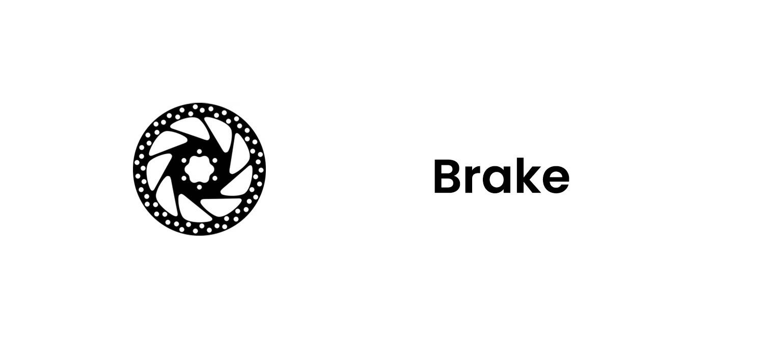 Brake Brake